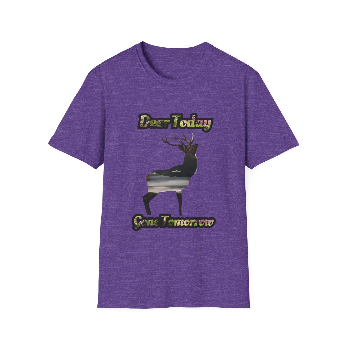 Unisex Softstyle T-Shirt - "Deer Today, Gone Tomorrow" Nature Tee for Outdoor Enthusiasts