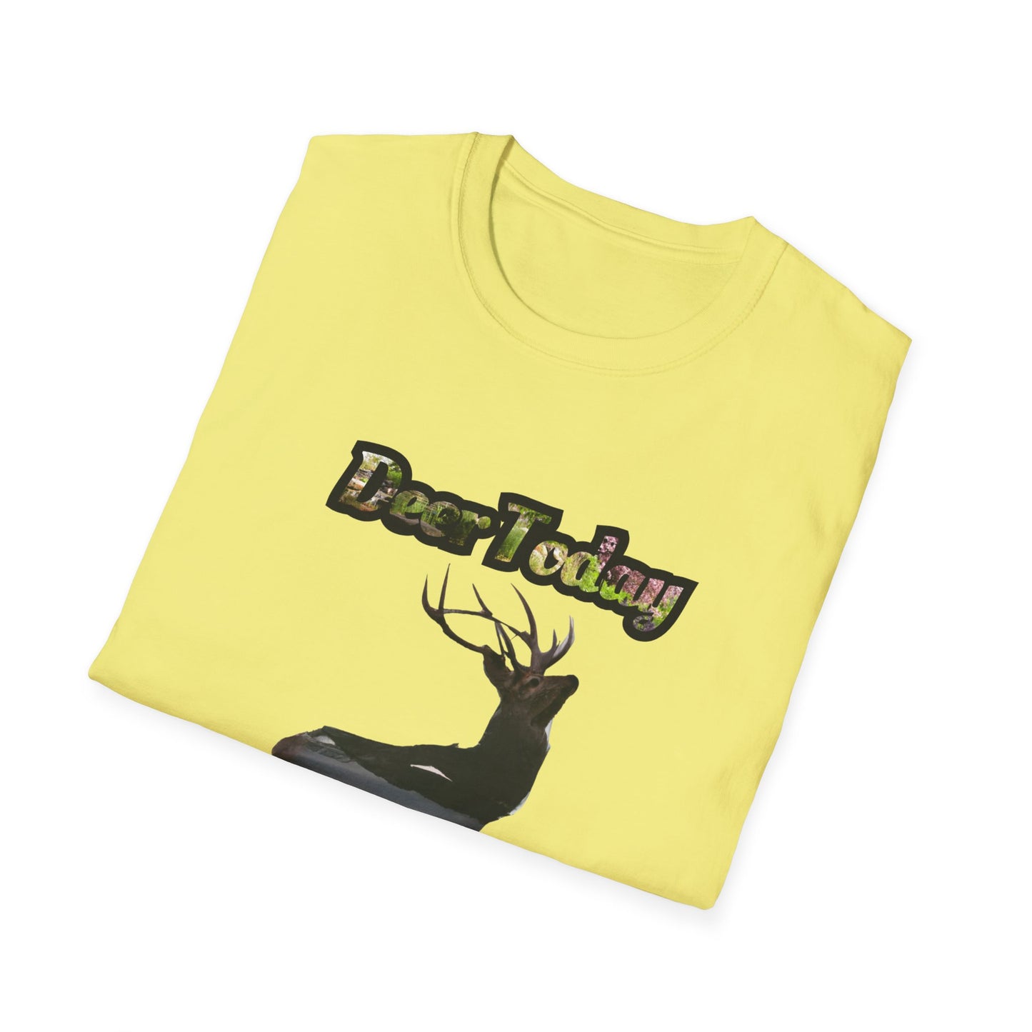 Unisex Softstyle T-Shirt - "Deer Today, Gone Tomorrow" Nature Tee for Outdoor Enthusiasts