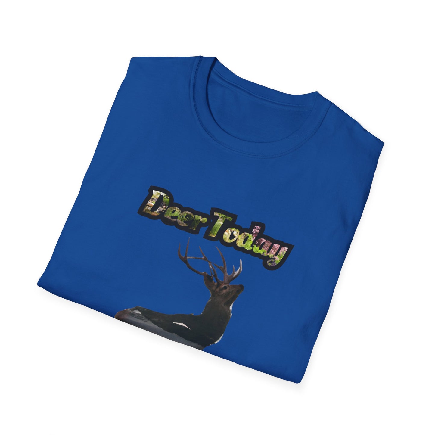 Unisex Softstyle T-Shirt - "Deer Today, Gone Tomorrow" Nature Tee for Outdoor Enthusiasts