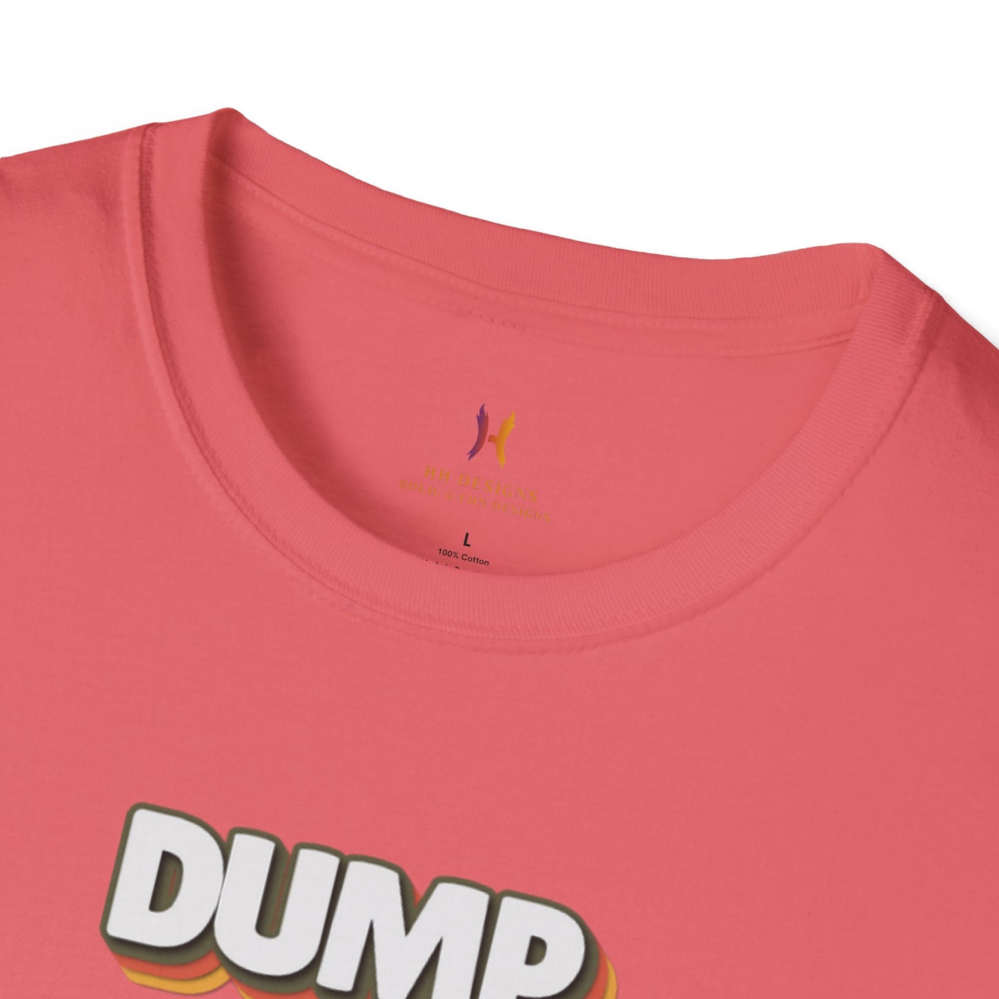 Humorous Unisex T-Shirt - "Dump Trump" Statement Tee for Political Activism and Casual Wear