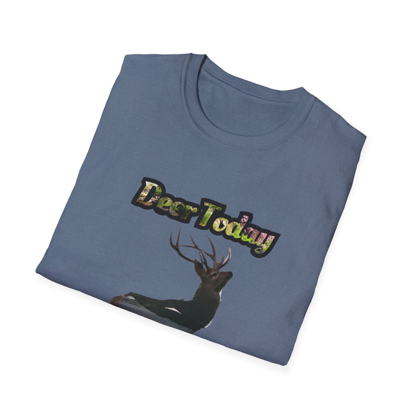 Unisex Softstyle T-Shirt - "Deer Today, Gone Tomorrow" Nature Tee for Outdoor Enthusiasts