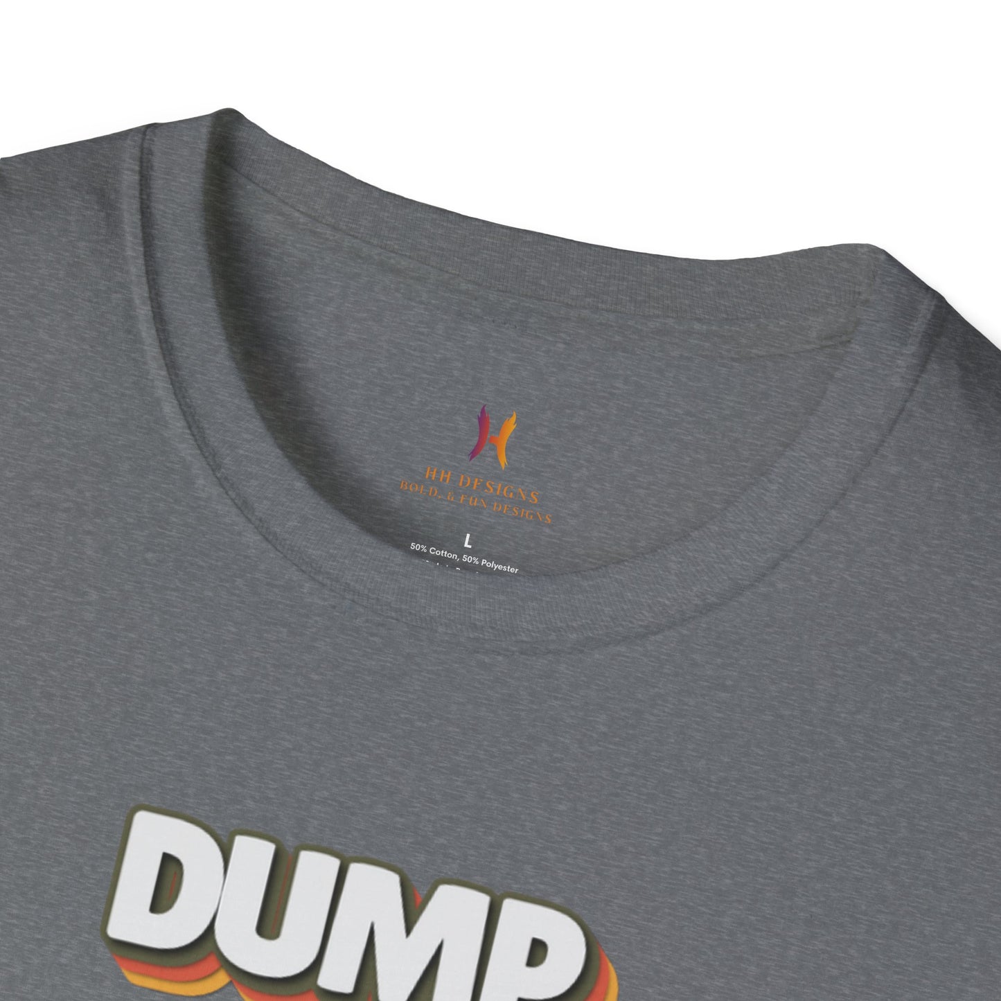 Humorous Unisex T-Shirt - "Dump Trump" Statement Tee for Political Activism and Casual Wear