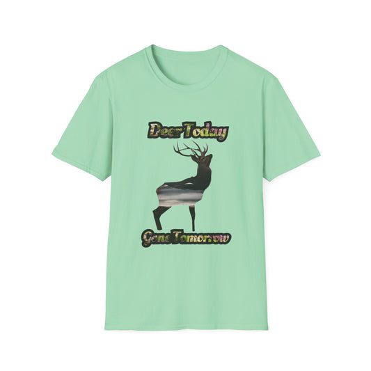 Unisex Softstyle T-Shirt - "Deer Today, Gone Tomorrow" Nature Tee for Outdoor Enthusiasts