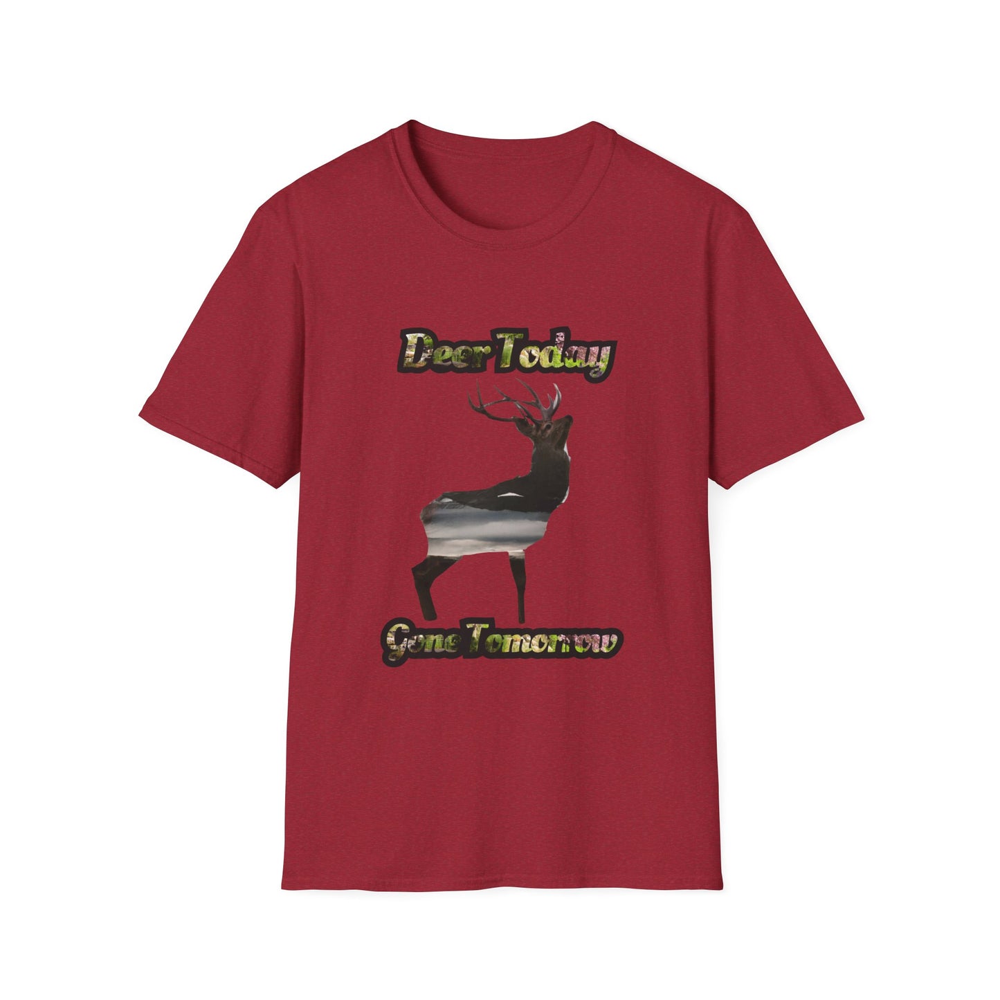 Unisex Softstyle T-Shirt - "Deer Today, Gone Tomorrow" Nature Tee for Outdoor Enthusiasts