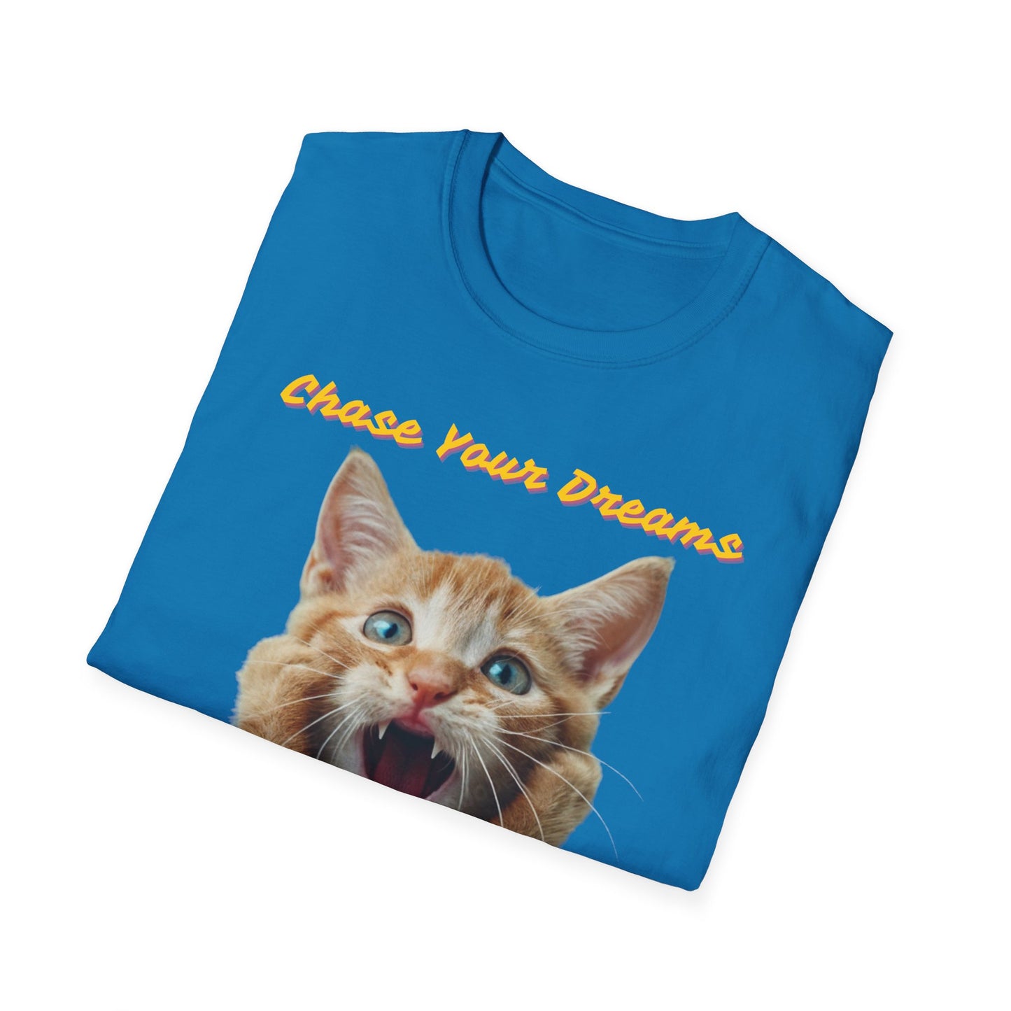 Chase Your Dreams Cat T-Shirt | Unisex Softstyle Tee for Cat Lovers