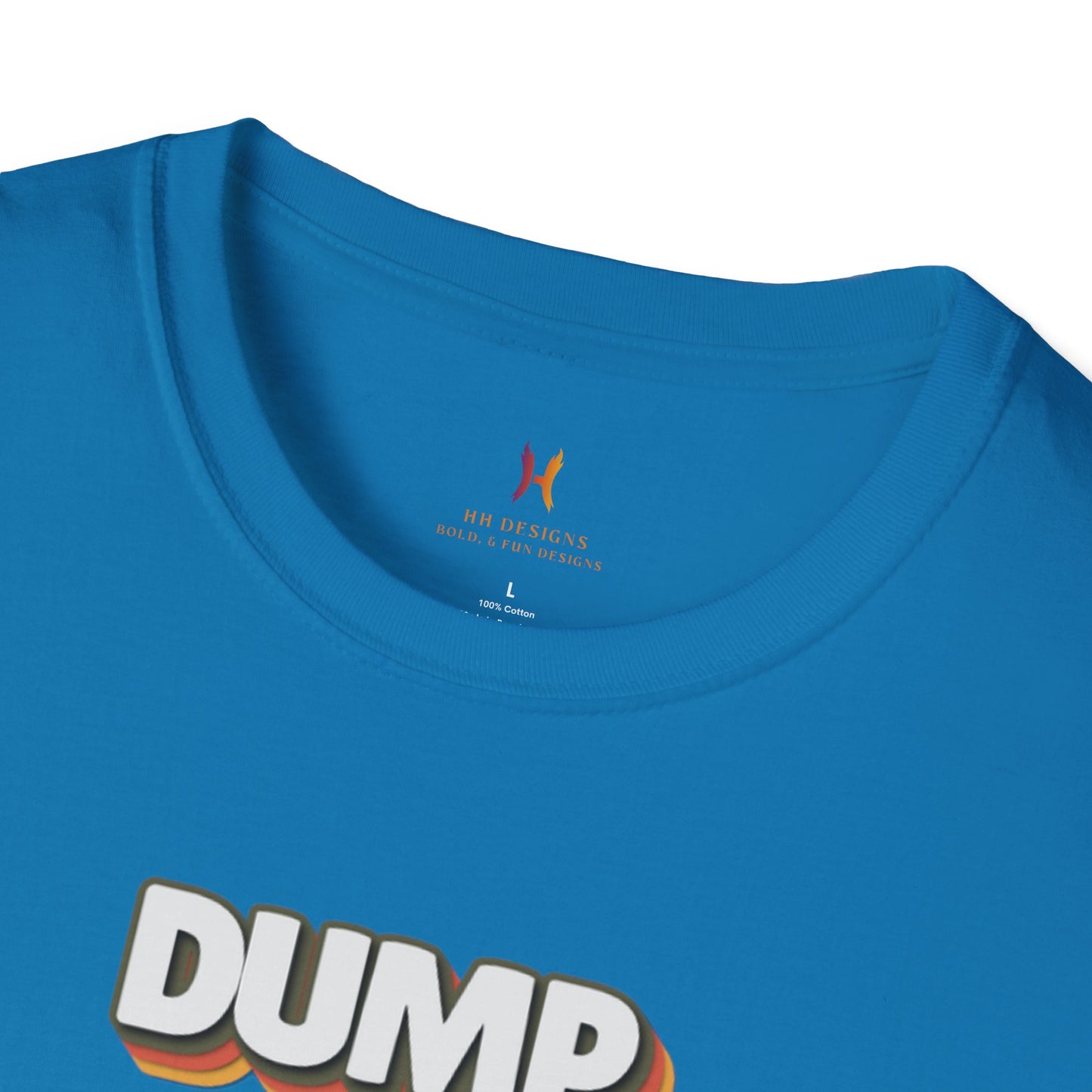 Humorous Unisex T-Shirt - "Dump Trump" Statement Tee for Political Activism and Casual Wear