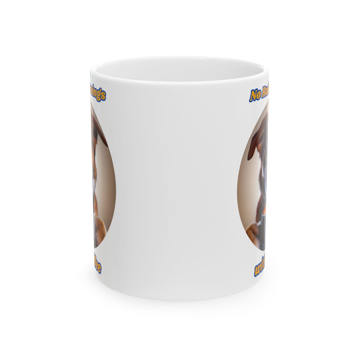 No Runnings Dog Ceramic Mug - Fun Pet Lover Coffee Cup (11oz, 15oz)